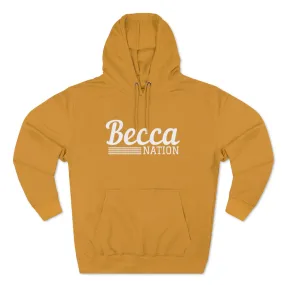 Becca Nation Hoodie