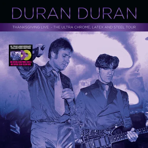 Duran Duran - Thanksgiving Live: The Ultra Chrome Latex & Steel Tour (25th Anniversary Edition, 2xLP Purple & Yellow Vinyl)